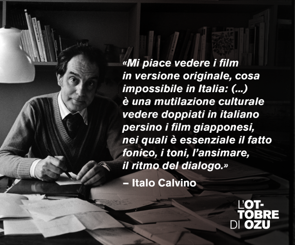 Italo Calvino per l'Ottobre di Ozu